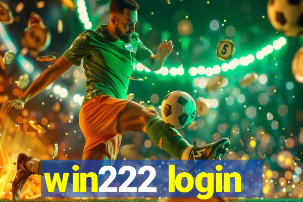 win222 login